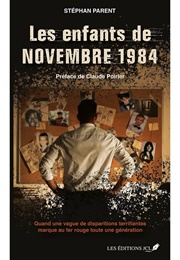 Les Enfants De Novembre 1984 (Stephan Parent)