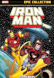 Iron Man Epic Collection- Stark Wars (David Michelinie)