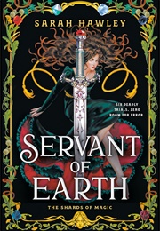 Servant of Earth (Sarah Hawley)