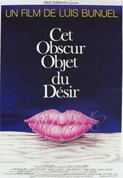 That Obscure Object of Desire - Luis Bunuel &amp; Jean-Claude Carriere (1977)