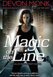 Magic on the Line (Devon Monk)