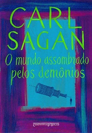 O Mundo Assombrado Pelos Demônios (Carl Sagan - Ann Druyan)