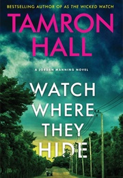 Watch Where They Hide (Tamron Hall)