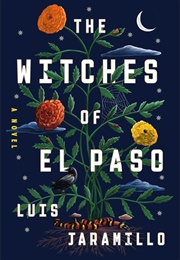 The Witches of El Paso (Luis Jaramillo)