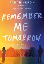 Remember Me Tomorrow (Farah Heron)