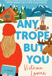 Any Trope but You (Victoria Lavine)