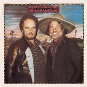 Merle Haggard &amp; Willie Nelson - Pancho &amp; Lefty (1983)