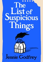 The List of Suspicious Things (Jennie Godfrey)