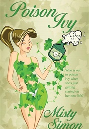 Poison Ivy: An Ivy Morris Ro-Mystery (Misty Simon)