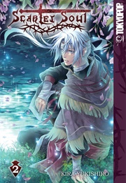 Scarlet Soul Volume 2 (Kira Yukishiro)