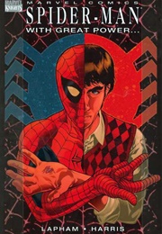 Spider-Man: With Great Power... (David Lapham)