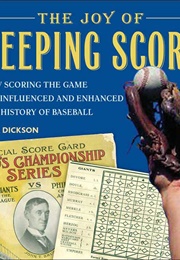 The Joy of Keeping Score (Dickson, Paul)
