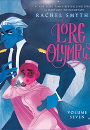 Lore Olympus: Volume Seven (Rachel Smythe)