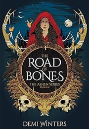 The Road of Bones (Demi Winters)