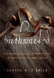 Birthmarked (Caragh M. O&#39;Brien)