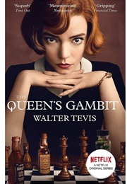 The Queen&#39;s Gambit (Walter Tevis)