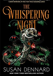 The Whispering Night (Susan Dennard)