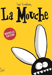 La Mouche (Lewis Trondheim)