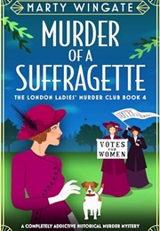 Murder of a Suffragette (Marty Wingate)