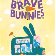 Brave Bunnies