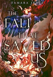 The Fall That Saved Us (Tamara Jeree)