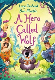 A Hero Called Wolf (Lucy Rowland)