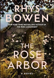 The Rose Arbor (Rhys Bowen)