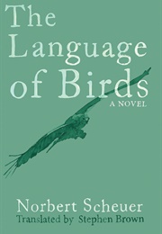 The Language of Birds (Norbert Scheuer)