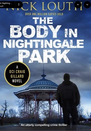 The Body in Nightingale Park (Nick Louth)