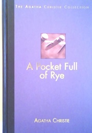 A Pocket Full of Rye (Agatha Christie)