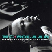 Qui Sème Le Vent Récolte Le Tempo - MC Solaar