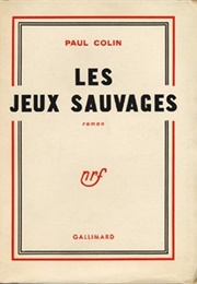 Les Jeux Sauvages (Paul Collin)