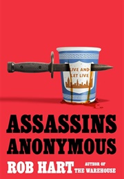 Assassins Anonymous (Rob Hart)