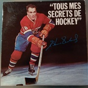 Tous Mes Secrets De Hockey (Henri Richard)