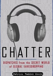 Chatter (Patrick Radden O&#39;Keefe)