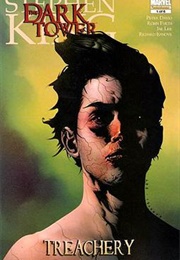 The Dark Tower: Treachery (Robin Furth, Peter David, Jae Lee, Richard Isanove)