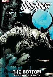 Moon Knight (2006), Vol. 1: The Bottom (Charlie Huston)