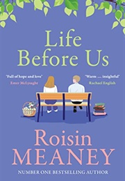 Life Before Us (Roisin Meaney)