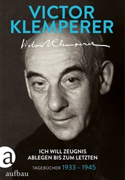 Ich Will Zeugnis Ablegen (Victor Klemperer)