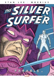 Silver Surfer: Parable (Stan Lee and Möbius)