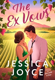 The Ex Vows (Jessica Joyce)