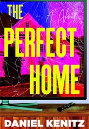 The Perfect Home (Daniel Kenitz)