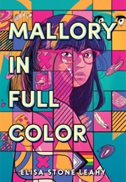 Mallory in Full Color (Elisa Stone Leahy)