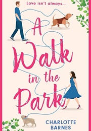 A Walk in the Park (Charlotte Barnes)