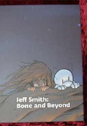 Jeff Smith: Bone and Beyond (Lucy Shelton Caswell)