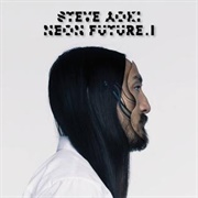 Neon Future I (Steve Aoki, 2014)