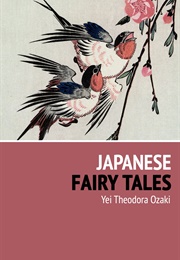 Japanese Fairy Tales (Ozaki, Yei Theodora)