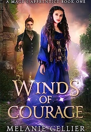 Winds of Courage (Melanie Cellier)