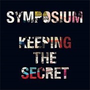 Symposium - Keeping the Secret