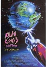 Killer Klowns From Outer Space (1988)